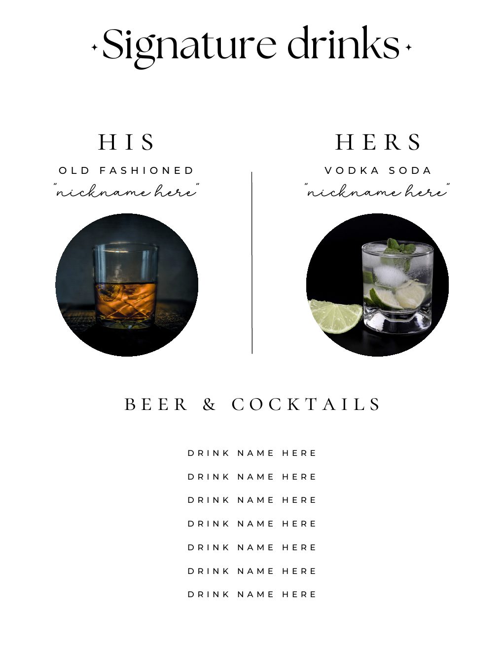 Signature drinks